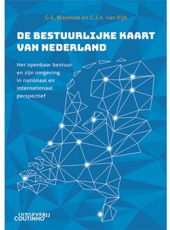 De Bestuurlijke Kaart Van Nederland - Gerard Breeman