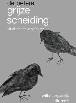 De betere grijze scheiding - Boek Wills Langedijk (9088506884)