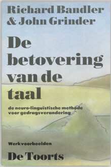 De betovering van de taal - Boek Richard Bandler (9060203313)