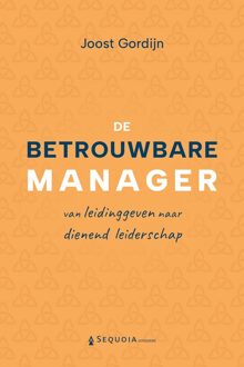 De betrouwbare manager - Joost Gordijn - ebook