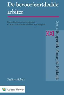 De Bevoor(Oor)Deelde Arbiter - Burgerlijk Proces & Praktijk - Pauline Ribbers