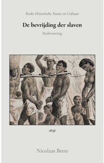 De Bevrijding Der Slaven - Nicolaas Beets