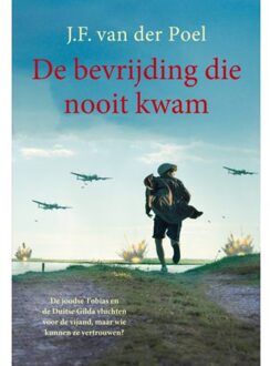 De bevrijding die nooit kwam