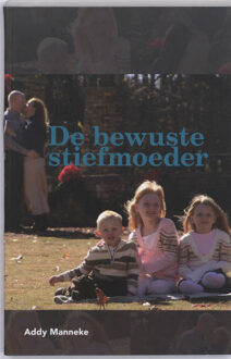 De bewuste stiefmoeder - Boek A. Manneke (9066659769)