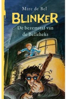 De Bezemstaf Van De Belleheks - Blinker - Marc de Bel