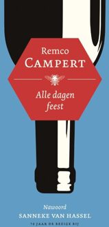 De Bezige Bij Amsterdam Alle dagen feest - eBook Remco Campert (9023491025)