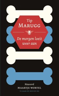 De Bezige Bij Amsterdam De morgen loeit weer aan - eBook Tip Marugg (9023491424)