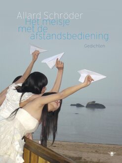 De Bezige Bij Amsterdam Het meisje met de afstandsbediening - eBook Allard Schröder (9023466101)