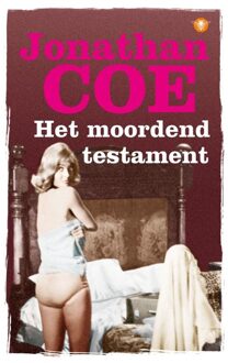 De Bezige Bij Amsterdam Het moordend testament - eBook Jonathan Coe (9023482409)