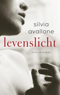 De Bezige Bij Amsterdam Levenslicht - eBook Silvia Avallone (9403112603)