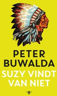 De Bezige Bij Amsterdam Suzy vindt van niet - eBook Peter Buwalda (9023491033)