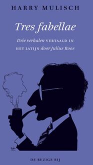 De Bezige Bij Amsterdam Tres fabellae - eBook Harry Mulisch (9023488784)