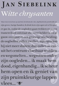 De Bezige Bij Amsterdam Witte chrysanten - eBook Jan Siebelink (9023487575)