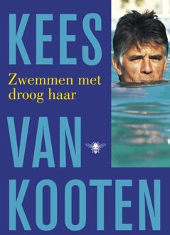 De Bezige Bij Amsterdam Zwemmen met droog haar - eBook Kees van Kooten (9023479122)