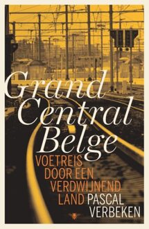 De Bezige Bij Antwerpen Grand Central Belge - eBook Pascal Verbeken (9460420435)