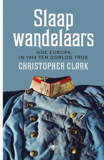 De Bezige Bij Antwerpen Slaapwandelaars - eBook Christopher Clark (9460421989)