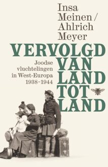 De Bezige Bij Antwerpen Vervolgd van land tot land - eBook Insa Meinen (9460423302)