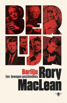 De Bezige Bij Berlijn - eBook Rory Maclean (9460423116)