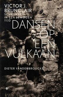 De Bezige Bij Dansen op een vulkaan - eBook Dieter Vandenbroucke (9460422934)