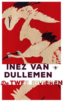 De Bezige Bij De twee rivieren - eBook Inez van Dullemen (902349525X)