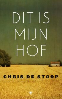 De Bezige Bij Dit is mijn hof - eBook Chris de Stoop (9023493311)