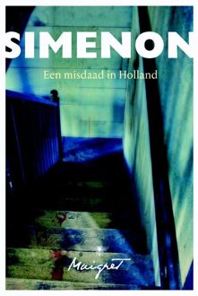 De Bezige Bij Een misdaad in Holland - eBook Georges Simenon (9460423426)