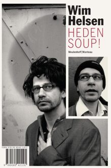 De Bezige Bij Heden soup! Bij Mij Zijt Ge Veilig - eBook Wim Helsen (9460420044)