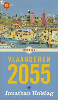 De Bezige Bij Vlaanderen 2055 - eBook Jonathan Holslag (9023493966)