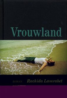 De Bezige Bij Vrouwland - eBook Rachida Lamrabet (9460420079)