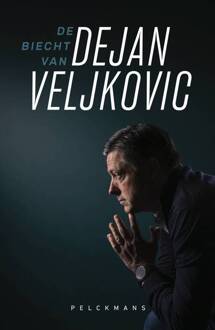 De biecht van Dejan Veljkovic - (ISBN:9789463831888)