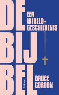 De Bijbel -  Bruce Gordon (ISBN: 9789044648744)