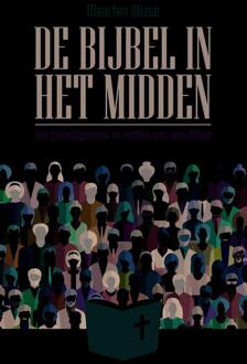 De Bijbel In Het Midden - (ISBN:9789043532464)