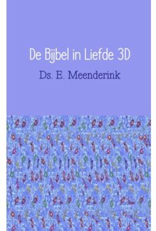 De Bijbel in liefde 3D
