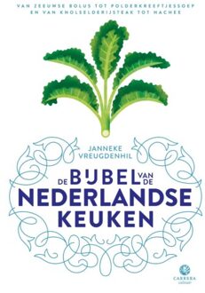 De bijbel van de Nederlandse keuken - (ISBN:9789048847341)
