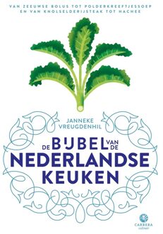 De bijbel van de Nederlandse keuken - Janneke Vreugdenhil - ebook