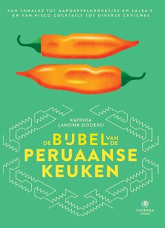 De bijbel van de Peruaanse keuken - Katinka Lansink - ebook
