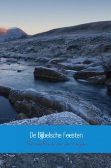 De Bijbelsche Feesten - (ISBN:9789402184150)