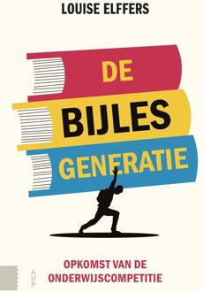 De bijlesgeneratie - eBook Louise Elffers (904853321X)