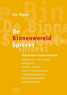 De binnenwereld spreekt -  Jos Olgers (ISBN: 9789465114132)
