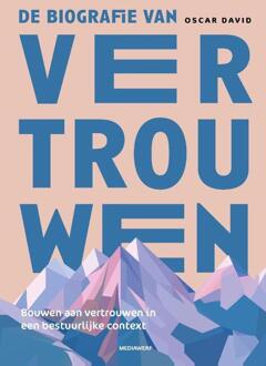 De biografie van vertrouwen -  Oscar David (ISBN: 9789083360799)