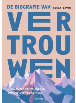 De Biografie Van Vertrouwen - Oscar David