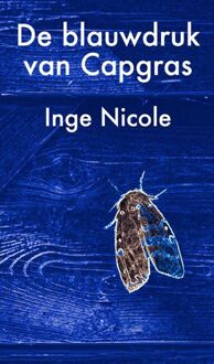 De blauwdruk van Capgras - Boek Inge Nicole (9062659470)