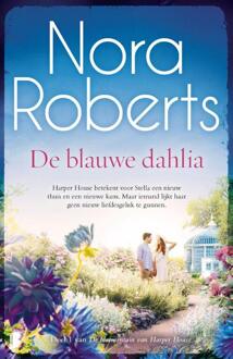 De Blauwe Dahlia - De Bloementuin Van Harper House - Nora Roberts