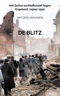 De Blitz -  Antoon van Aken (ISBN: 9789465209524)