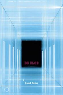 De Blob -  Anouk Smies (ISBN: 9789063381974)