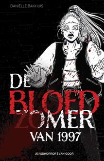 De bloedzomer van 1997 -  Daniëlle Bakhuis (ISBN: 9789000385539)