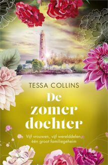 De Bloemendochters 3 - De zomerdochter -  Tessa Collins (ISBN: 9789402775051)