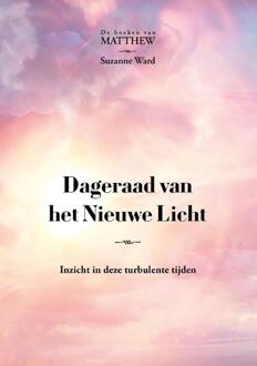 De boeken van Matthew 3 -   Dageraad van het Nieuwe Licht