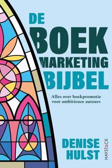 De boekmarketingbijbel -  Denise Hulst (ISBN: 9789461266965)