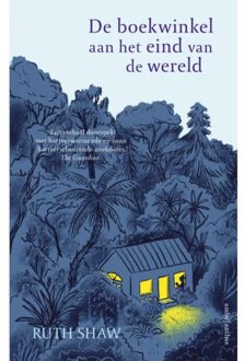 De Boekwinkel Aan Het Eind Van De Wereld - Ruth Shaw